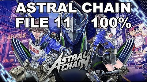 [Astral Chain] File 11 - 100% (Cases, Items, Photo Order, Toilet, Cat)