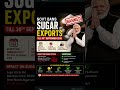 Announced Sugar export Ban 🚫