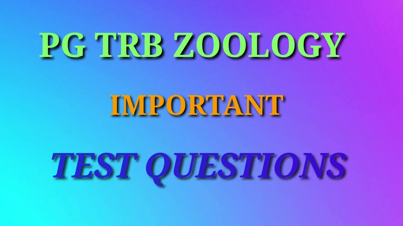 PG TRB ZOOLOGY | ВАЖНЫЕ ВОПРОСЫ #pgtrb #pgtrbzoology #importantquestions @SivasBiology