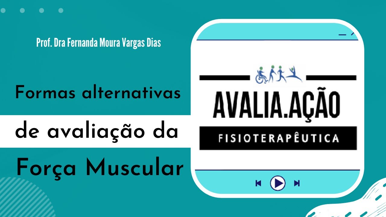 Formas Alternativas de Avaliação da Força Muscular