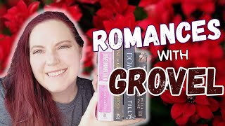 Romances With GROVELING
