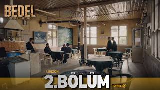 BEDEL 2. Bölüm Fragmanı.