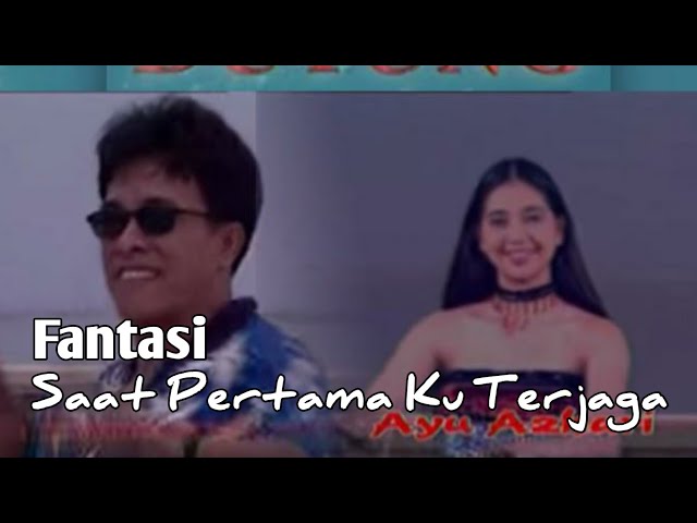 Saat pertama ku terjaga ku jumpa | Lirik | Fantasi class=