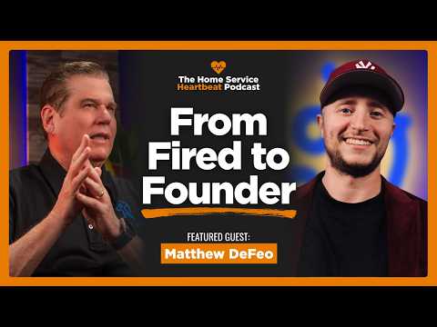 From Fired to Founder: A Plumbing Success Story ft. Matthew DeFeo of American Mains & Drains