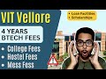Vit vellore  fee structure for btech 2023 with hostel  campus tour  admission 2023  viteee 2023