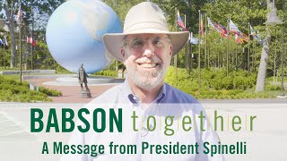 One Babson Together: A Message from President Spinelli