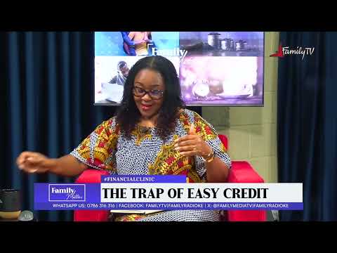 Family Matters | Financial Clinic | The Trap Of Easy Credit