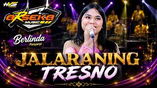 Jalaraning Tresno - Berlinda - ARSEKA Music - WS Audio