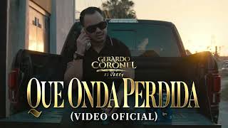 Gerardo Coronel "El Jerry" - Qué Onda Perdida - Carin León  Deja De Chingarme