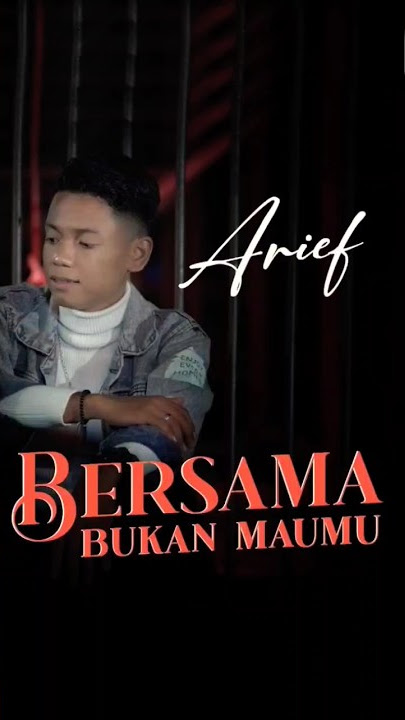 Arief - Bersama Bukan Maumu #laguterbaru #laguviral #arief #liriklagu #bersamabukanmaumu