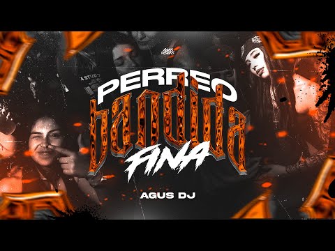 PERREO BANDIDA FINA - AGUS DJ