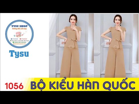 Hướng dẫn cắt may TysuShop số 1056: Bộ Áo Kiểu Sao Hàn