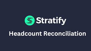 Fast, Easy Headcount Reconciliation | STRATIFY