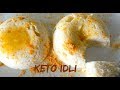 Keto Idli | Keto foods |Keto Recipes | Low Carb