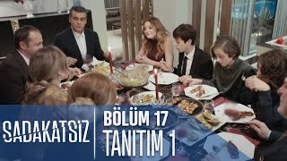 Sadakatsiz 17.  Tanıtımı Resimi