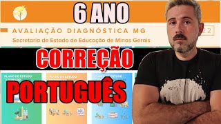 Correção AVALIAÇÃO DIAGNÓSTICA (2022) - Português 6° ano