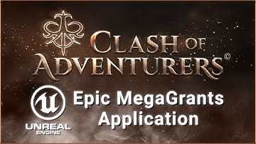 Clash of Adventurers | UE5 Epic MegaGrants Application Showcase