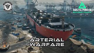 ♫ Delta Force Soundtrack: Arterial Warfare | A Delta Nomad Production