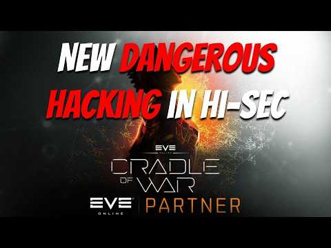 EVE Online: Cradle of War | Deadly New Hi-Sec Hacking Sites!!