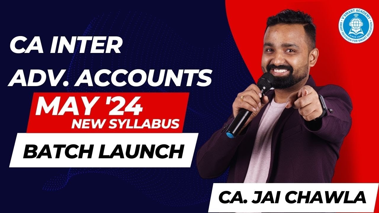 CA Inter Advanced Accounts | May'24 New Syllabus | New Batch ...