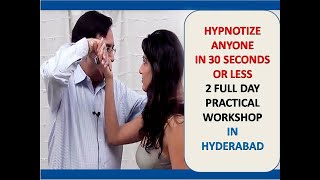 Hypnotize Anyone In 30 Seconds Or Less - 2 Full Day Practical Workshop On 30th April & 1st May