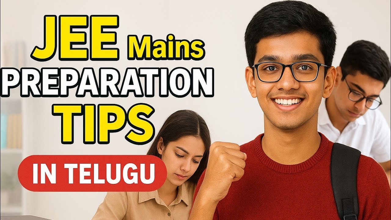 JEE Mains Preparation Tips & Tricks in Telugu | How to Prepare for JEE ...