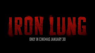 IRON LUNG | Official Trailer