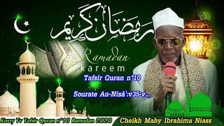 [DIRECT ] Tafsir Qurân n°10 Ramadan 2020 ak Cheikh Mahy Niass (Sourate An-Nisâ’)