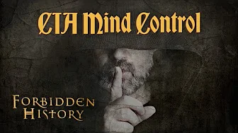 CIA Mind Control: Declassified | Forbidden History