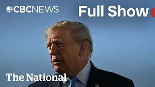 CBC News: The National | U.S.-Canada trade talks intensify
