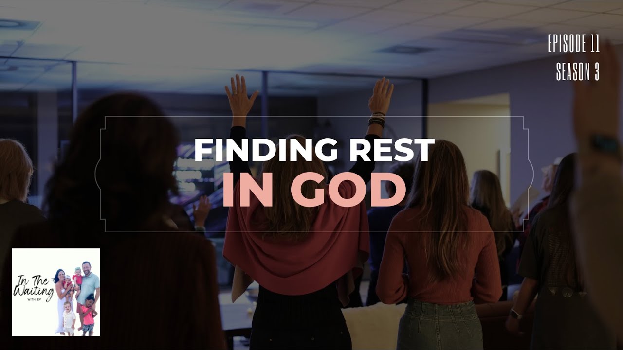 Finding Rest in God - YouTube