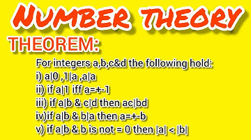 (NUMBER THEORY) Lecture 6: Theorem related to the properties of divisibility