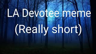 La Devotee meme