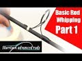 Harrison Rods beginners guide to whipping - part 1