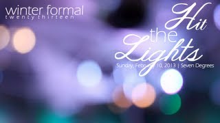 Winter Formal 2013 | Revealing Video