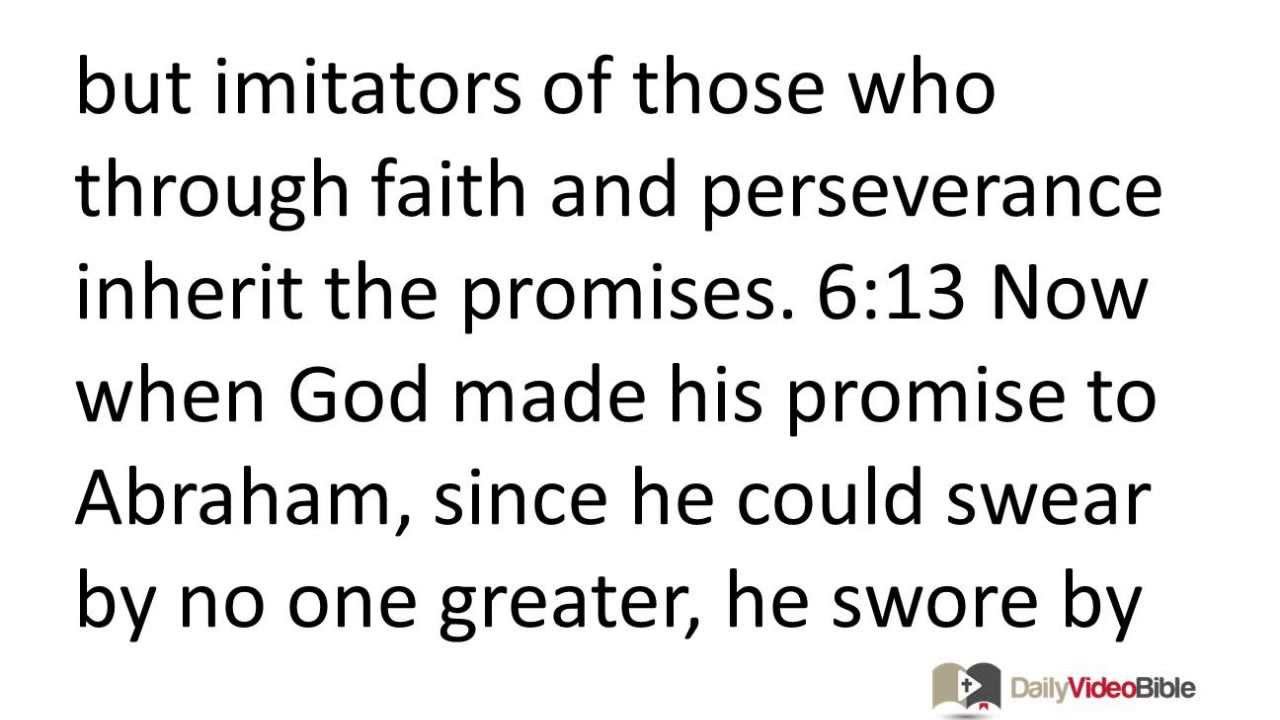 September 22 Hebrews 6 New Testament for the Daily Video Bible DVB ...