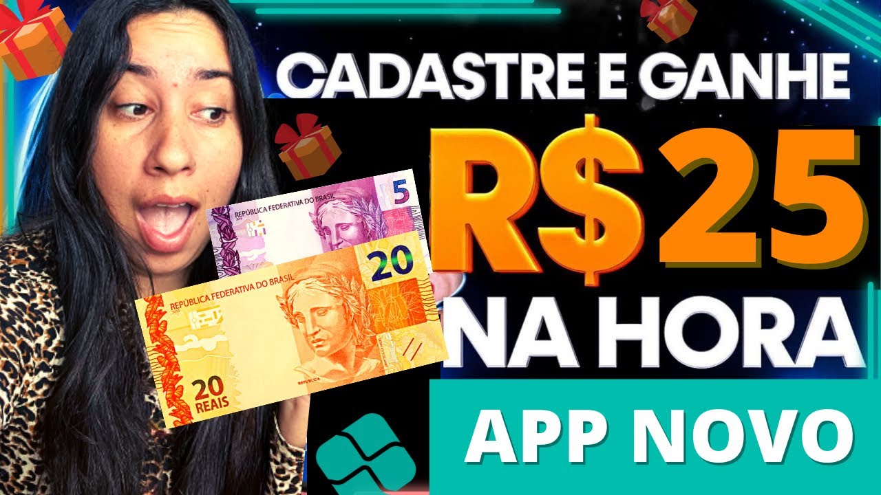 CADASTRE E GANHE NA HORA R$25 – APP PAGANDO NO CADASTRO (APP NOVO)