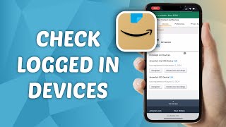 How to Check Amazon Logged in Devices