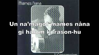 Video thumbnail of "JJ Concepcion - Mames Nana (with lyrics)"