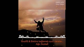Ağır Zeybek... Elektro Bağlamalı Oyun Havası...