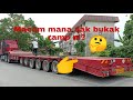 (Part 2) SINOTRUK HOWO T7H EXTANDABLE LOW LOADER WITH SAMSIR DARWIS.