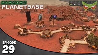 PlanetBase - Ep 29 - Power Fields! - Let's Play - Gameplay