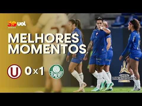 UNIVERSITARIO 0-1 PALMEIRAS | HIGHLIGHTS | WOMEN'S LIBERTADORES | GROUP STAGE