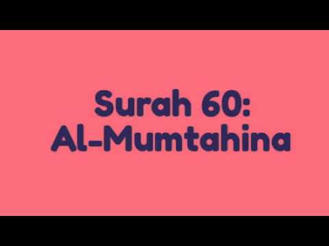 Surah 60: Al Mumtahina (Mishary Rashid Al Afasy Recitation)