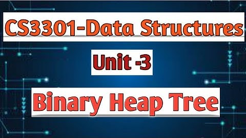 Heap Tree/ Binary Heap Tree in data structures tamil||CS3301||Anna university reg-2021. #cse #ds