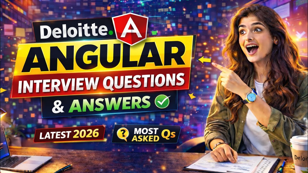 Angular Interview Questions and Answers 2026 | Angular Deloitte ...