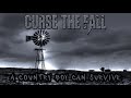 CURSE THE FALL - A COUNTRY BOY CAN SURVIVE