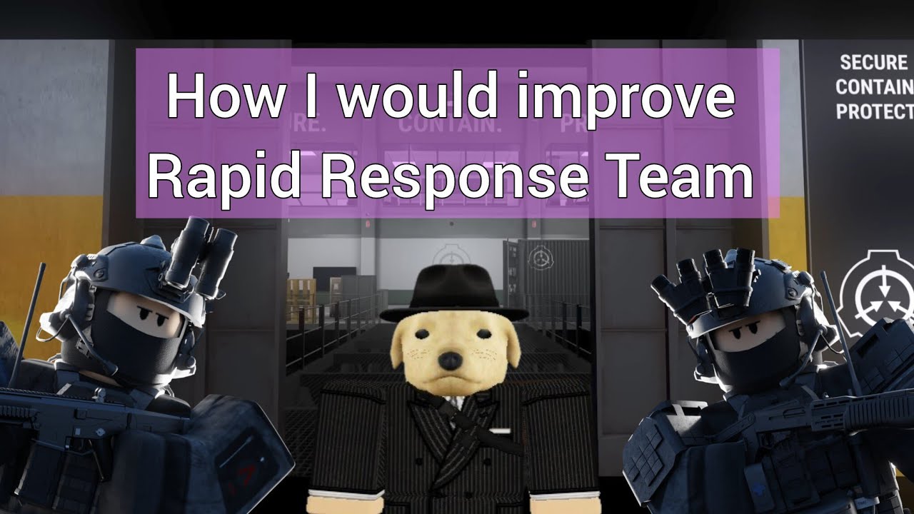 How I would improve Rapid Response Team in SCP RP - YouTube