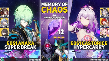 E0S1 Anaxa Super Break & E0S1 Castorice Hypercarry | MOC 12 | Honkai: Star Rail 3.5