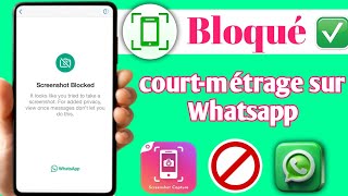 Comment bloquer les captures d’écran sur Whatsapp ? Tutoriel de blocage descaptures d’écra(Nouveau)